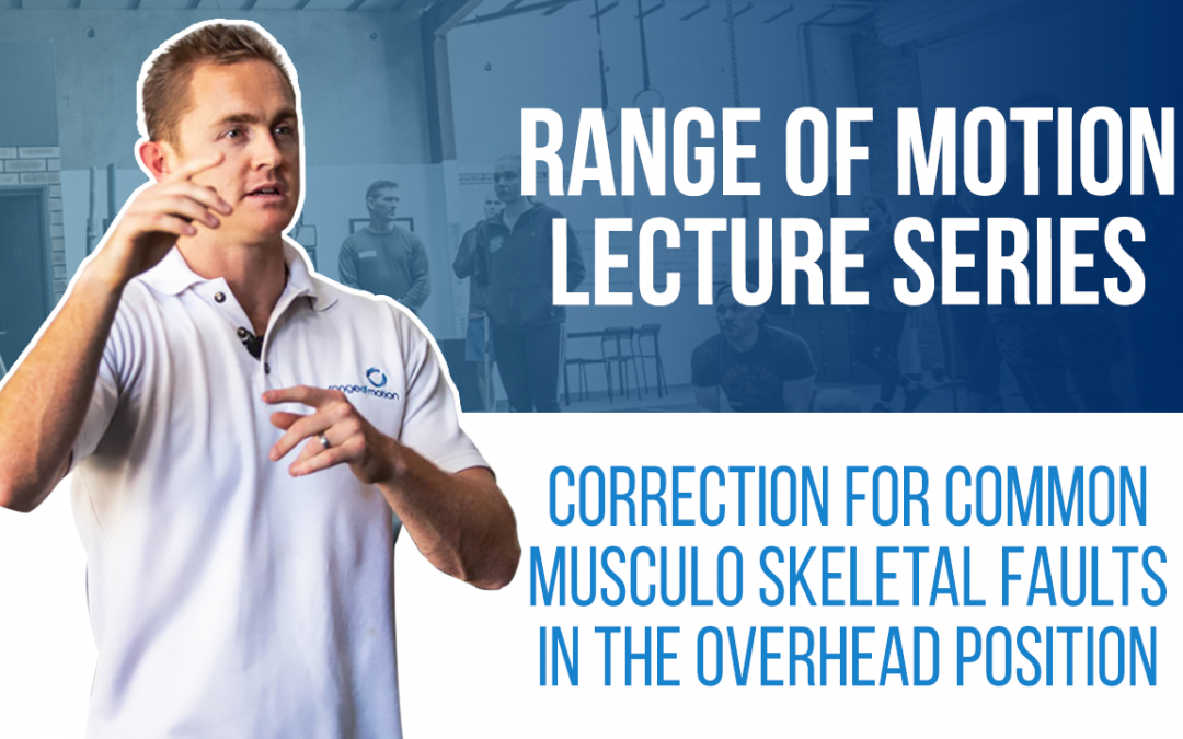 Correction for common musculo skeletal faults in the overhead position