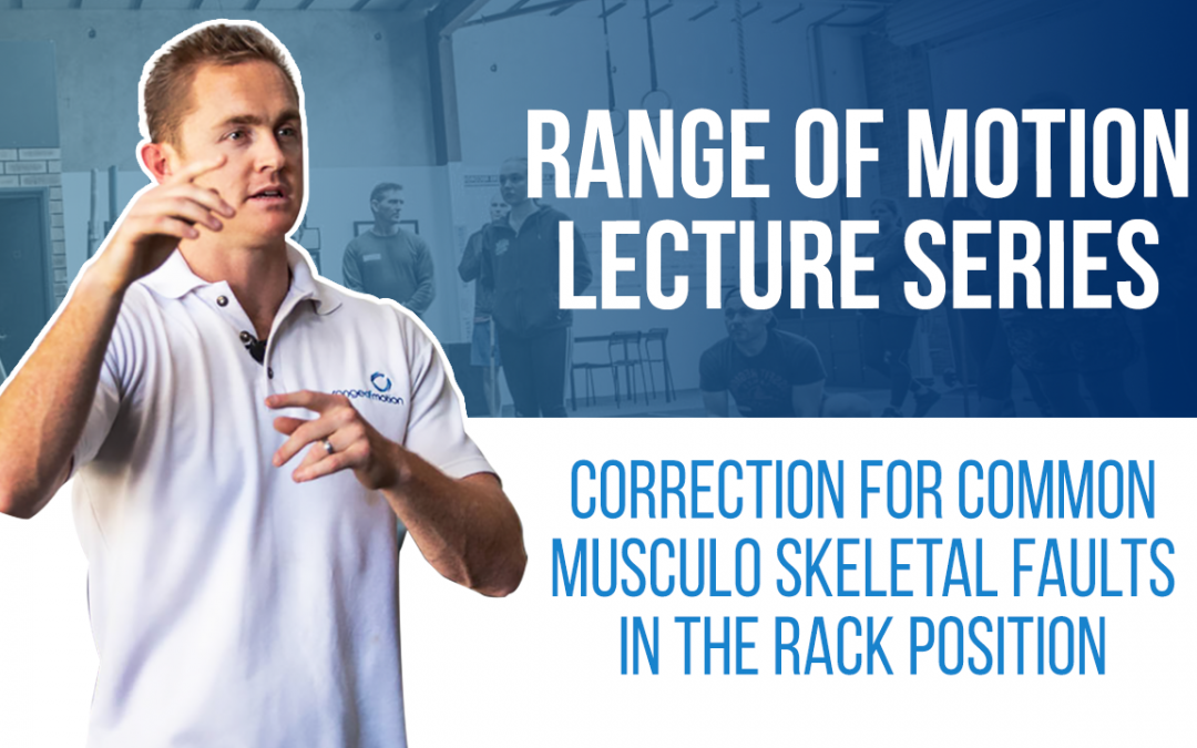 Correction for common musculo skeletal faults in the rack position