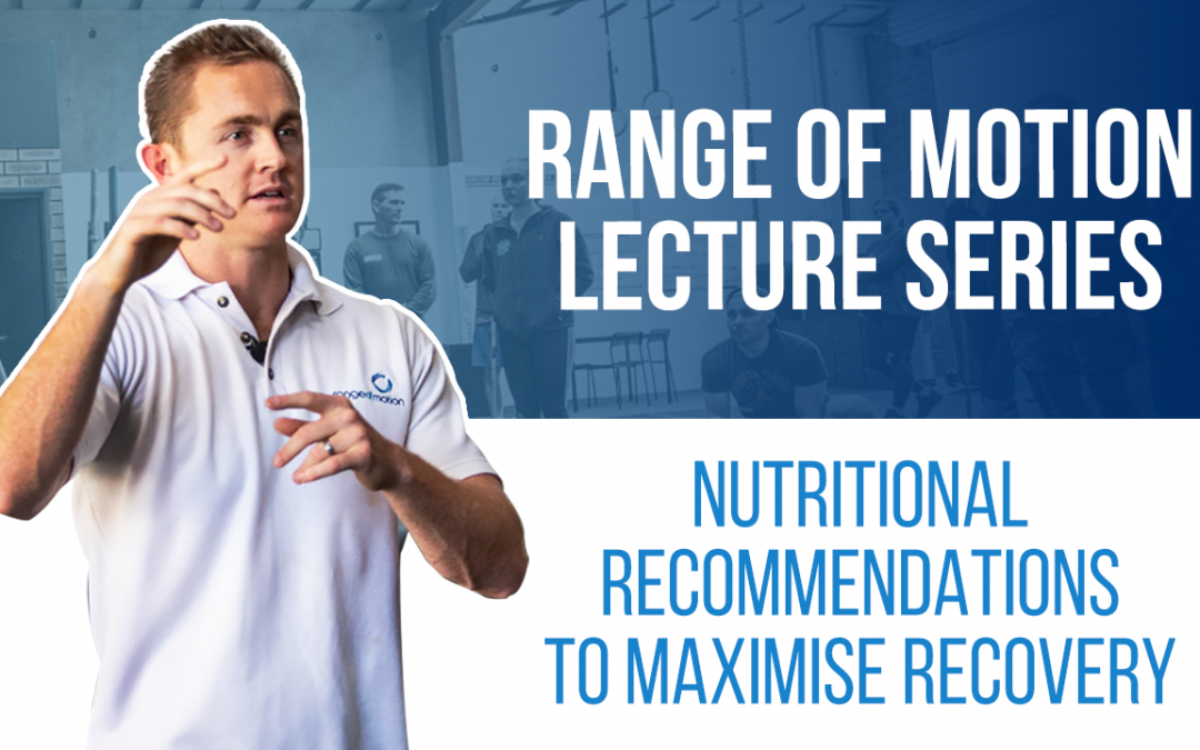 Nutritional recommendations to maximise recovery