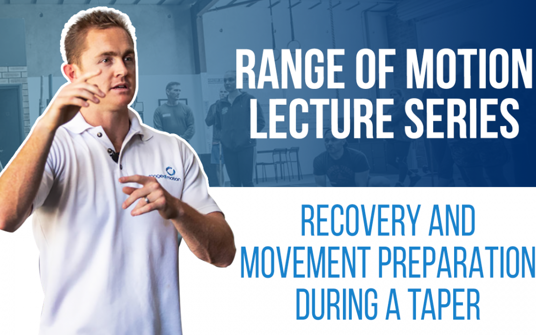 Recovery and Movement Preparation During a Taper