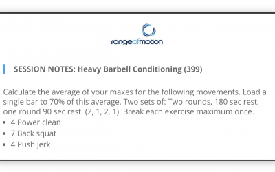 SESSION NOTES: Heavy Barbell Conditioning (399)