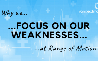 Why we focus on our weaknesses at Range of Motion