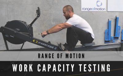 Range of Motion Work Capacity Testing