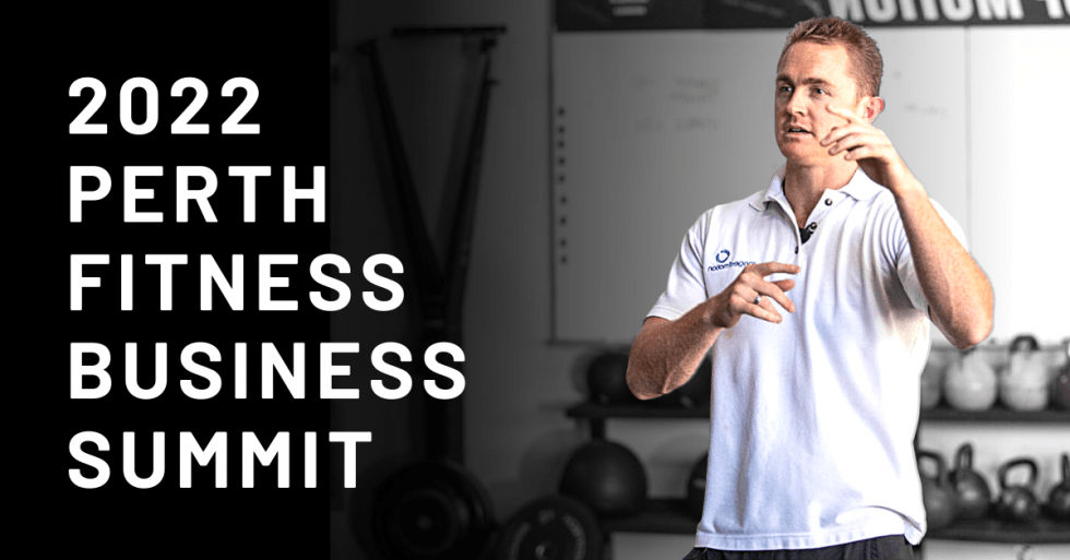 2022 Perth Fitness Business Summit • Range Of Motion