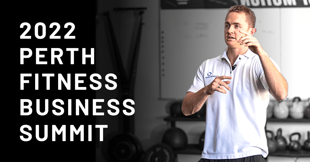 2022 Perth Fitness Business Summit • Range Of Motion